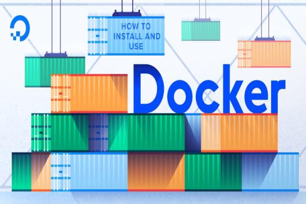How To Install and Use Docker on Ubuntu